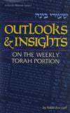 Outlooks and Insights: On the Weekly Torah Portion